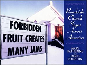 Forbidden Fruit Creates Many Jams by Mary Katherine Compton, David Compton