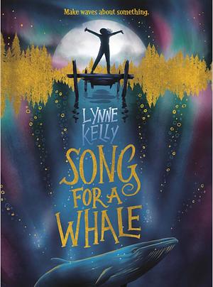 song of a whale by Lynne Kelly