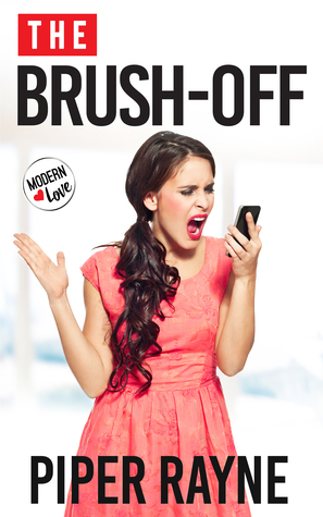 The Brush-Off by Piper Rayne