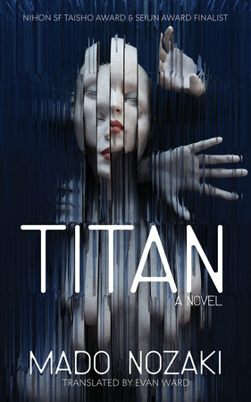 TITAN by Mado Nozaki