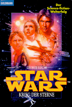 Star Wars: Krieg der Sterne by George Lucas, Tony Westermayr