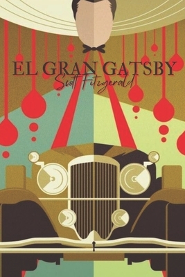 El gran Gatsby by F. Scott Fitzgerald