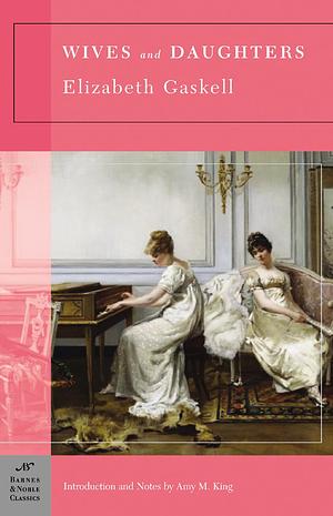 Wives and Daughters by Elizabeth Gaskell