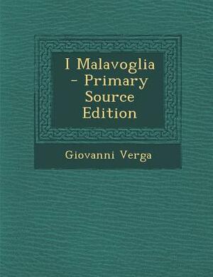 I Malavoglia - Primary Source Edition by Giovanni Verga