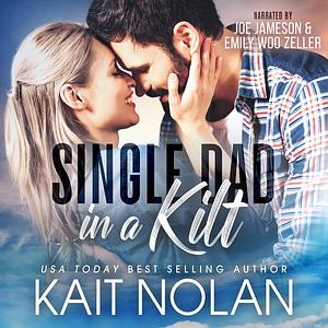 Single Dad in a Kilt by Kait Nolan