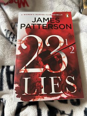 23 1/2 lies  by James Patterson