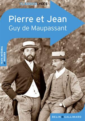 Pierre et Jean by Guy de Maupassant