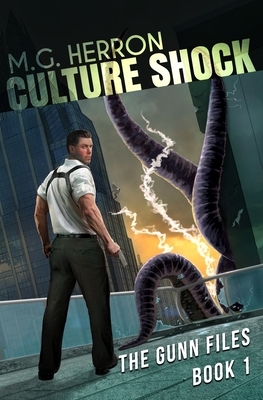 Culture Shock: A First Contact Mystery Thriller by M. G. Herron