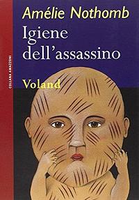 Igiene dell'assassino by Amélie Nothomb