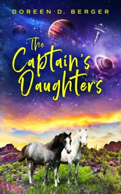 The Captain's Daughters by Doreen D. Berger