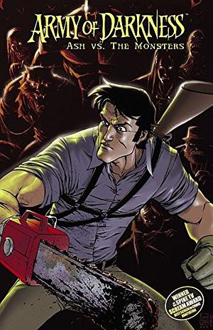 Army of Darkness: Ash vs. the Classic Monsters by James Kuhoric