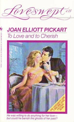 To Love and to Cherish by Joan Elliott Pickart