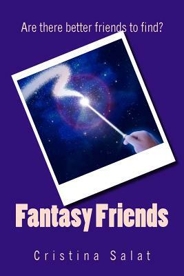 Fantasy Friends by Cristina Salat