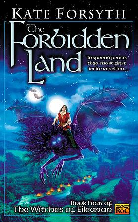 The Forbidden Land by Kate Forsyth