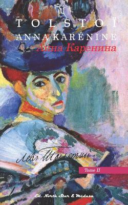 Anna Karénine: Tome second by Leo Tolstoy