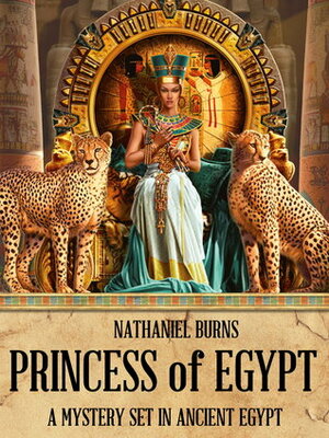 Princess of Egypt by John Lincoln, Nathaniel Burns