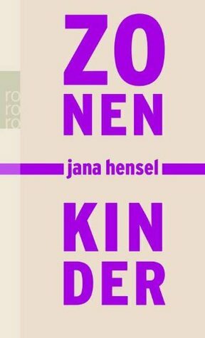 Zonenkinder by Jana Hensel
