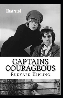 Captains Courageous Illustrated by Rudyard Kipling