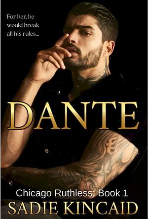 Dante by Sadie Kincaid