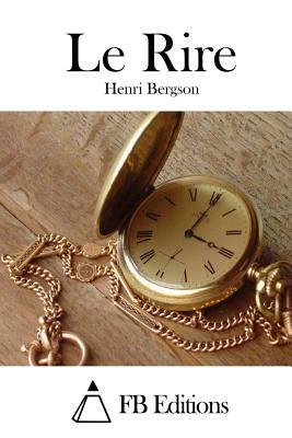 Le Rire by Henri Bergson