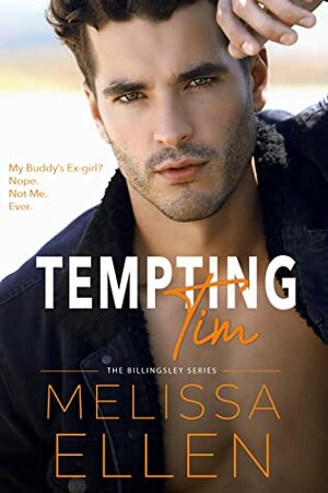 Tempting Tim by Melissa Ellen