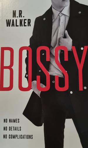 Bossy by N.R. Walker