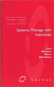 Systemic Therapy with Individuals by Luigi Boscolo