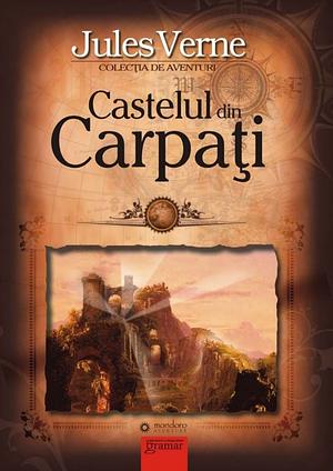 Castelul din Carpaţi by Jules Verne