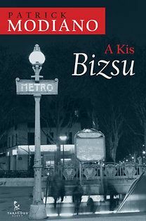 A Kis Bizsu by Patrick Modiano