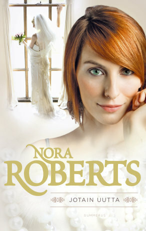 Jotain uutta by Nora Roberts