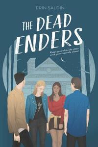 The Dead Enders by Erin Saldin
