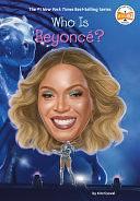 Who Is Beyoncé? by Kirsti Jewel, Who HQ