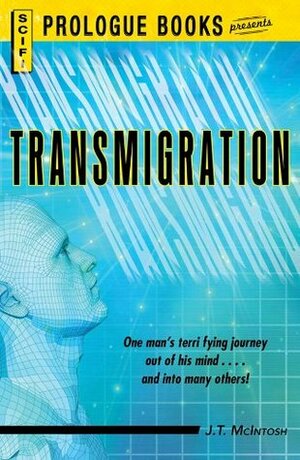 Transmigration (Prologue Science Fiction) by J.T. McIntosh