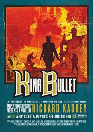 King Bullet: A Sandman Slim Novel by Richard Kadrey