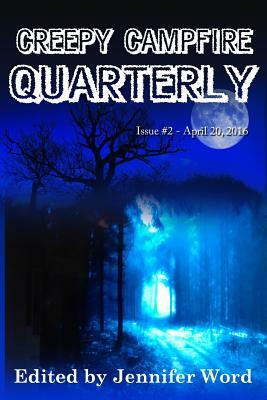 Creepy Campfire Quarterly by Dale W. Glaser, Jim Cort, Ryan Neil Falcone