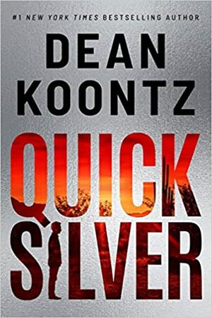 Quicksilver by Dean Koontz