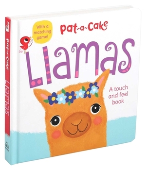 Pat-A-Cake: Llamas by Editors of Silver Dolphin Books