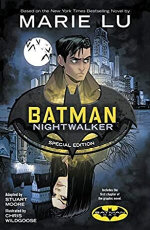 Batman: Nightwalker #1: Special Edition by Marie Lu, Chris Wildgoose, Stuart Moore