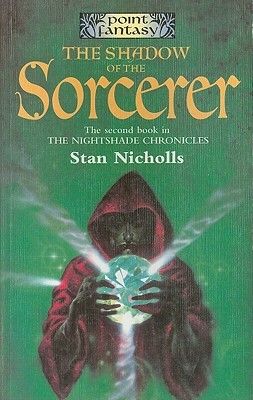 The Shadow of the Sorcerer by Stan Nicholls