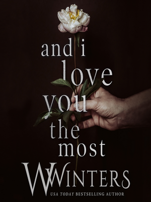 And I Love You the Most by W. Winters