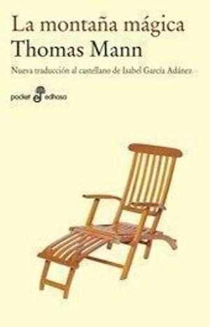 La Montaña Magica by Thomas Mann, Thomas Mann