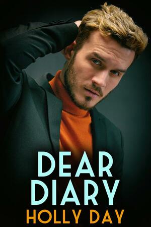 Dear Diary by Holly Day