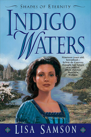 Indigo Waters by Lisa Samson