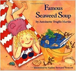 Famous Seaweed Soup by Antoinette Truglio Martin