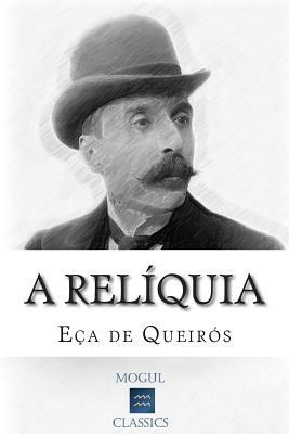 A Relíquia by Eça de Queirós