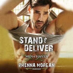 Stand & Deliver by Rhenna Morgan