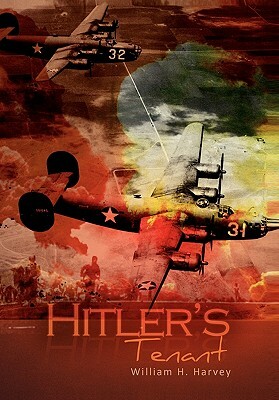 Hitler's Tenant by William H. Harvey