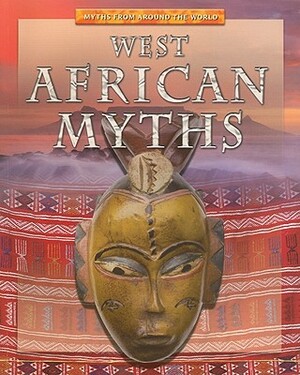 West African Myths by Jen Green