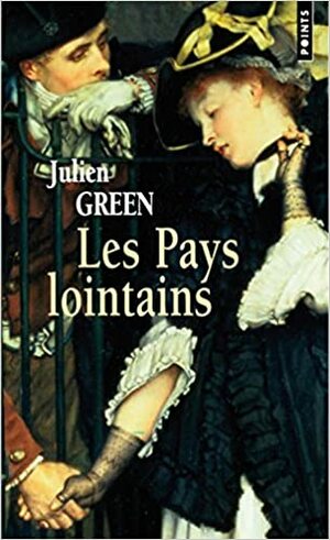 Les pays lointains: Roman by Julian Green