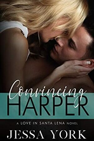 Convincing Harper by Jessa York